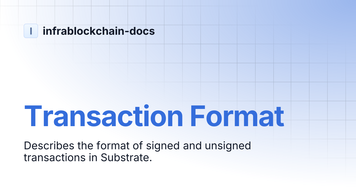 Transaction Format | infrablockchain-docs